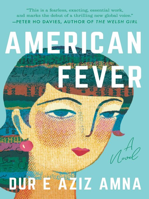 Title details for American Fever by Dur e Aziz Amna - Available